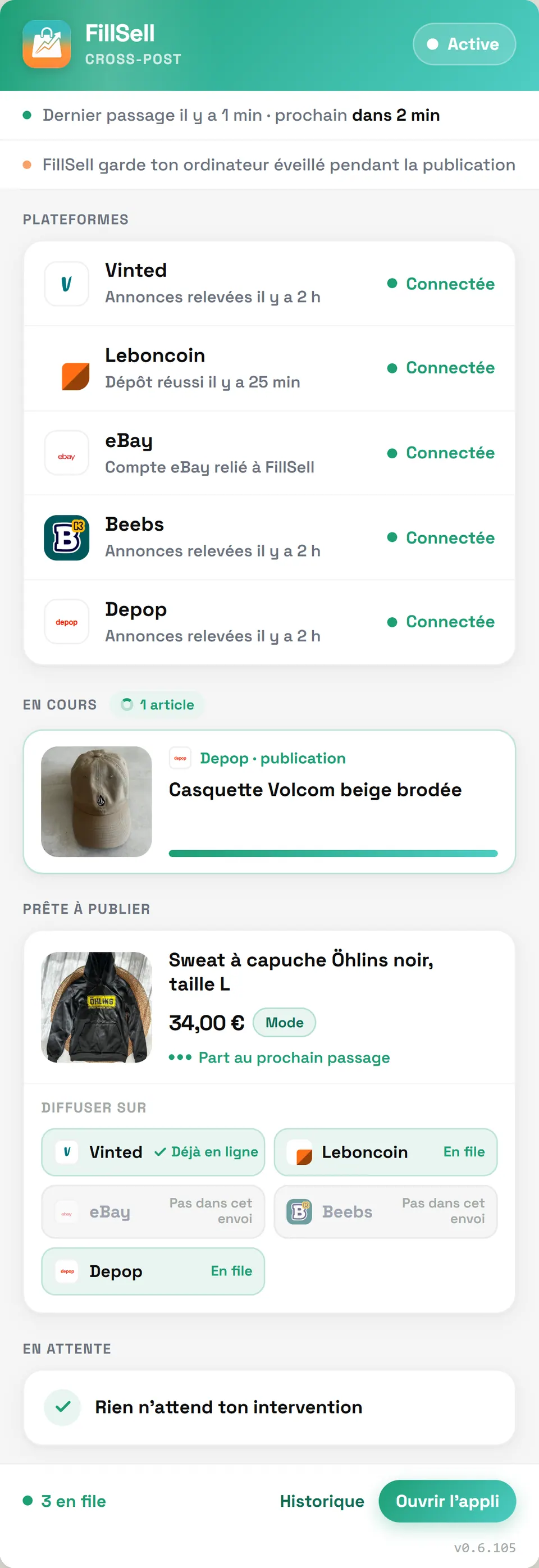 Le panneau de l'extension Chrome FillSell (version 0.6.105) en entier, pendant un dépôt : « Active », ordinateur gardé éveillé pendant la publication, les cinq plateformes connectées dont Depop, « En cours : Depop · publication » de la casquette Volcom avec sa barre, puis le sweat Öhlins prêt à publier (déjà en ligne sur Vinted, en file pour Leboncoin et Depop) et « 3 en file ».